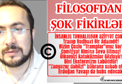 FİLOSOFDAN ŞOK FİKİRLƏR: “CƏMİYYƏT KİMİSƏ SEVƏ BİLMƏZ!”
