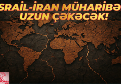 İSRAİL-İRAN MÜHARİBƏSİ UZUN ÇƏKƏCƏK!